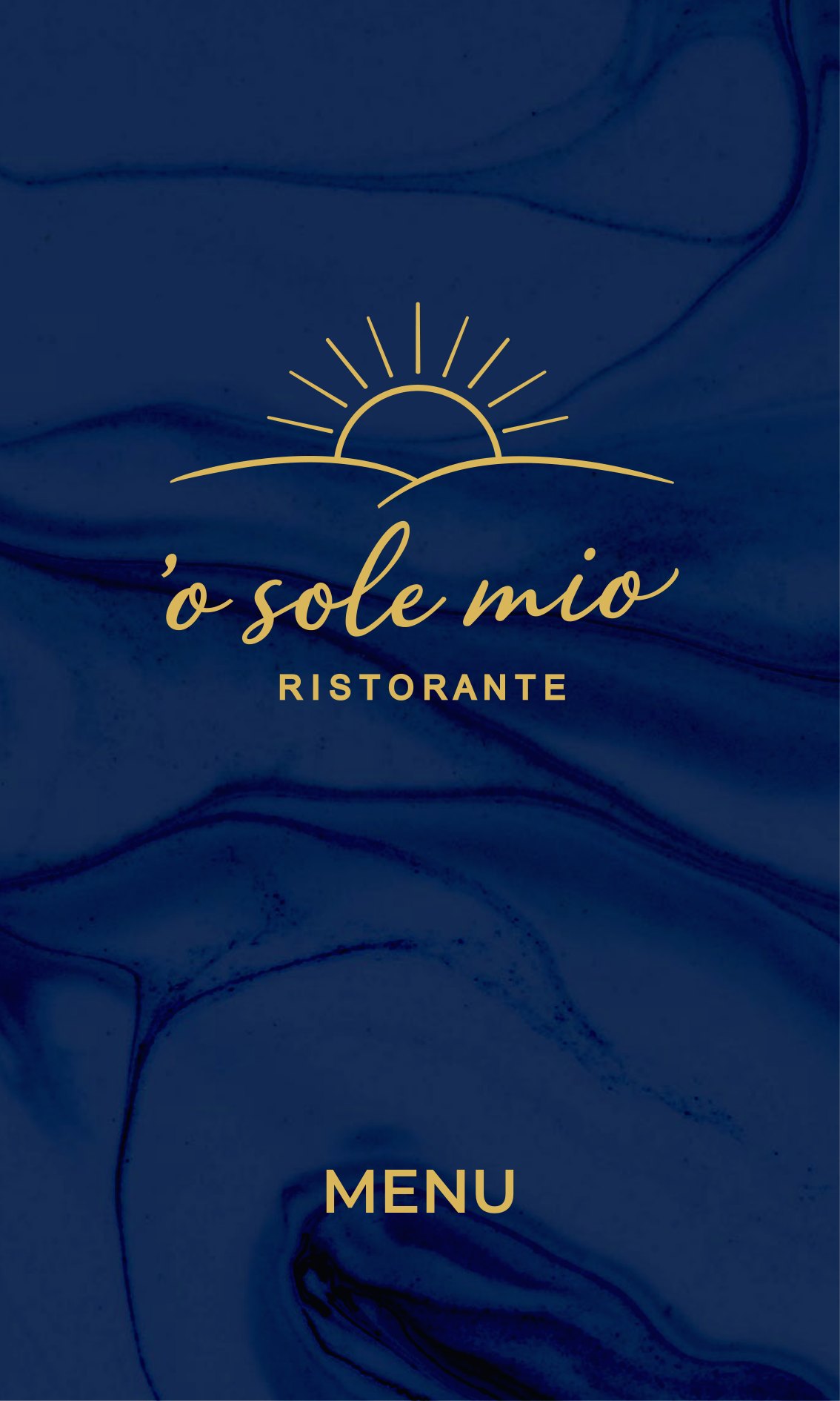 'o sole mio — Menù